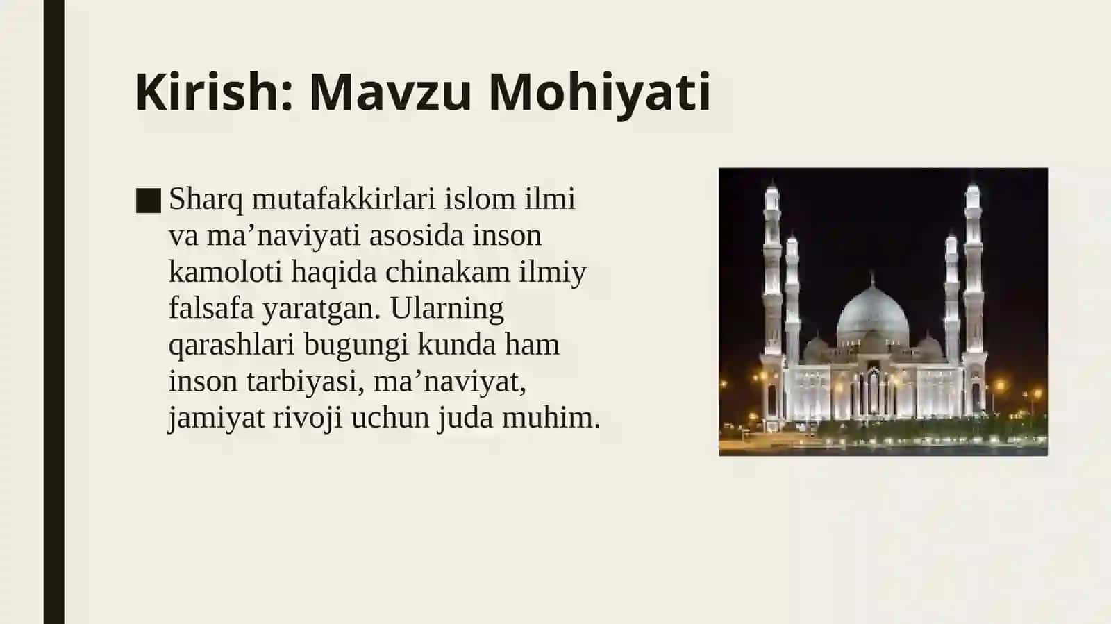 Sharq Mutafakkirlarining Islom dinining inson kamolotiga ta`siri haqidagi g`oyalari 3