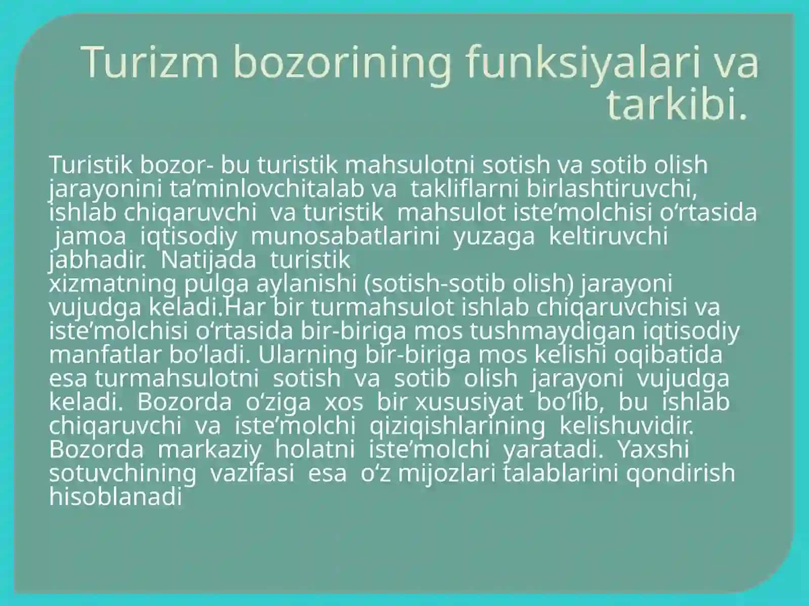 Turizm bozorini rivojlantirish xususiyatlari 3