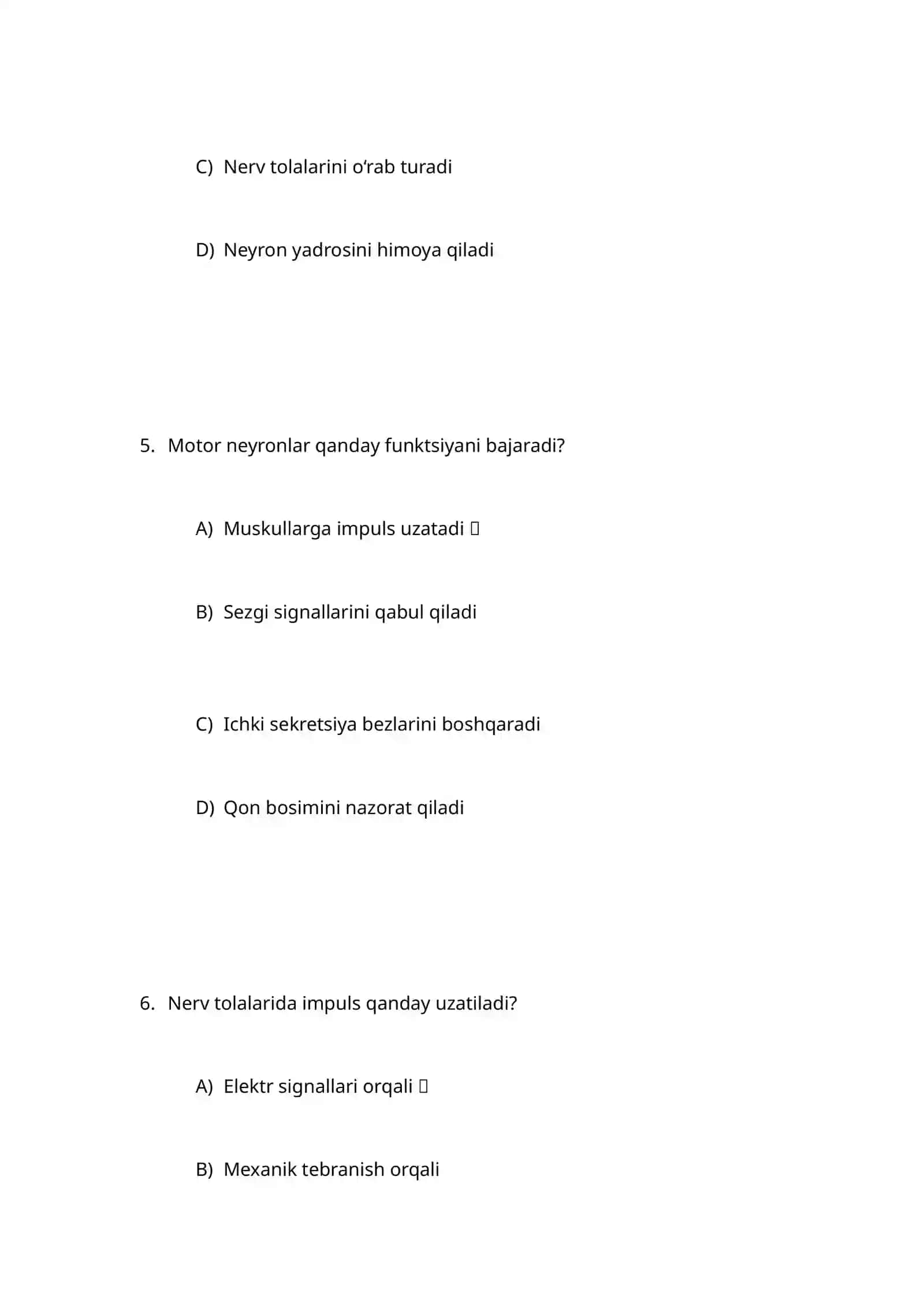 Nerv tolalari fiziologiyasi va Snapslar fiziologiyasi bo'yicha test 3