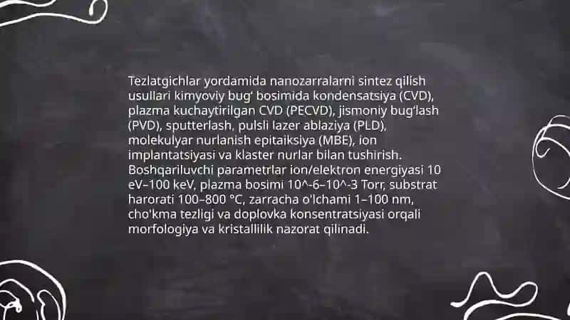 Tezlatgichlar-nanozarralar fizikasining asosiy quroli 3