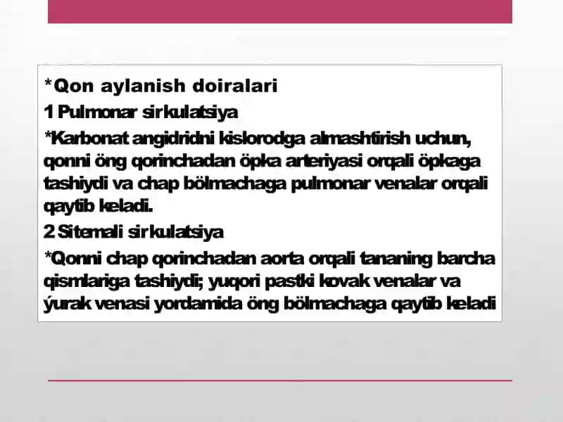 Qon aylanish doiralari  va yurakning vazifalari,  Кон айланиш доиралари ва юракнинг вазифалари 3