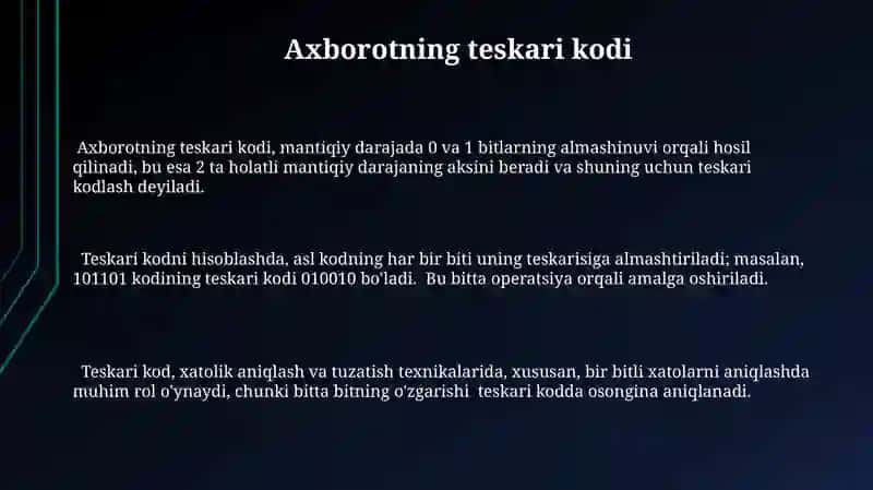 Axborotlarning togri, teskari, toldiruvchi va modifikatsiyalashgan kodlari 3
