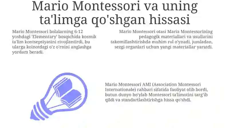 Mario Montessori va uning ta'limga qo'shgan hissasi 3