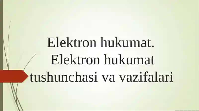 Elektron hukumat.Elektron hukumat tushunchasi va vazifalari 3