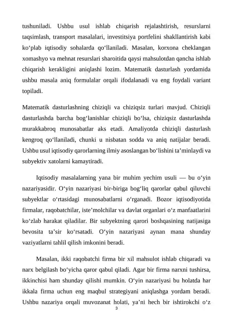 Iqtisodiy masalalarning maqbul yechimini aniqlashda matematik dasturlash, oʻyin nazariyasi va nazariy xizmat koʻrsatish usullarining qoʻllanilishi. 3