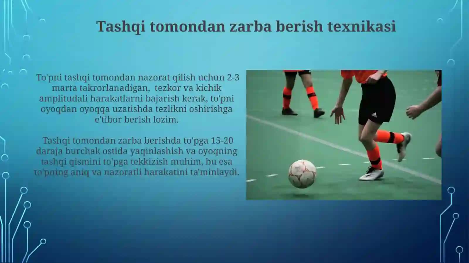 To'pni oyoqni tashi qismi bilan olib yurish texnikasni oʻrgatish 3