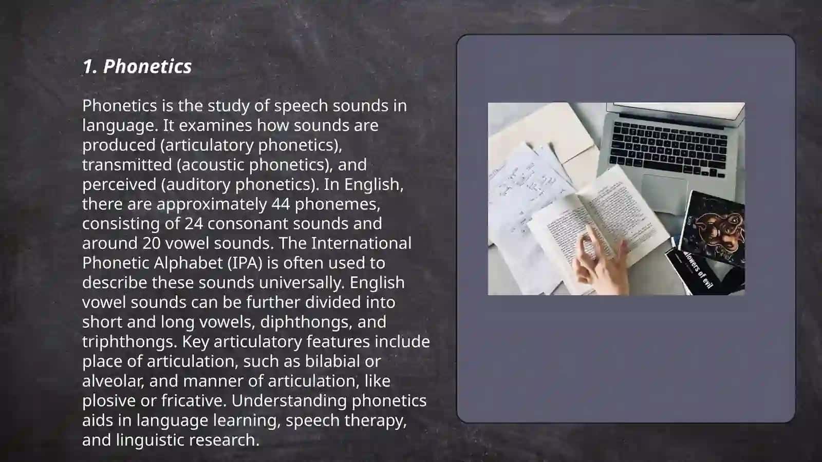 Linguistics the scientific study of language 3