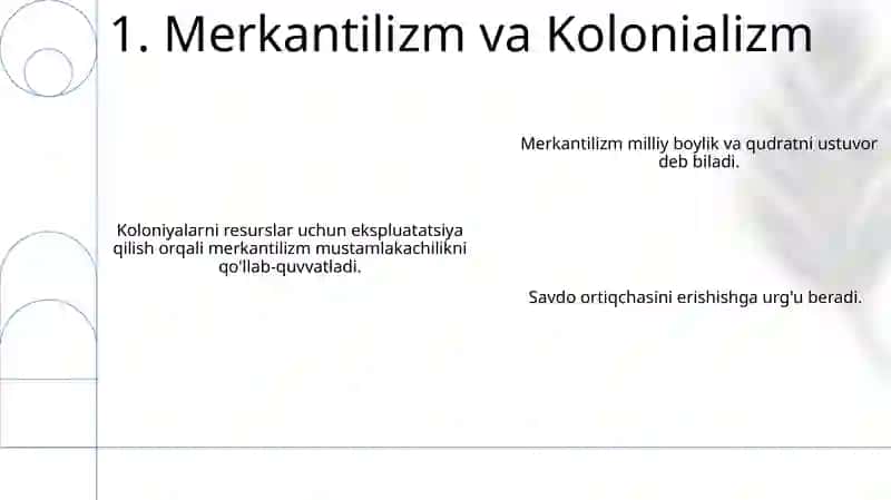 Merkantilizm iqtisodiy ta'limotining mohiyati va ahamiyati 3