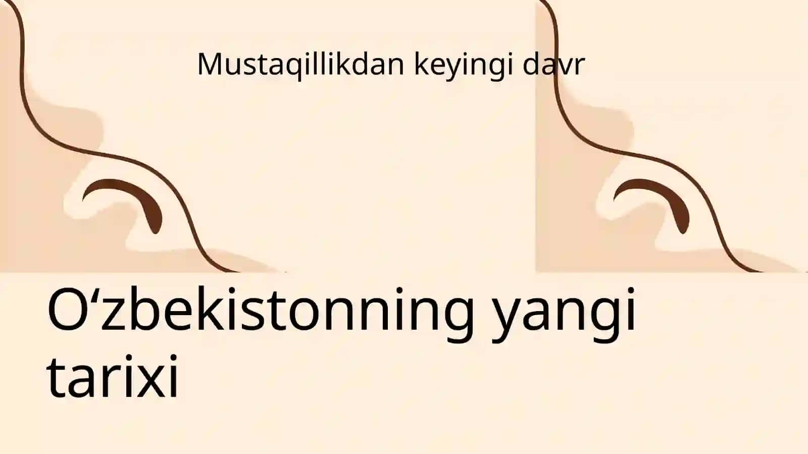 O‘zbekistonning eng yangi tarixini o‘rganishning ahamiyati 3