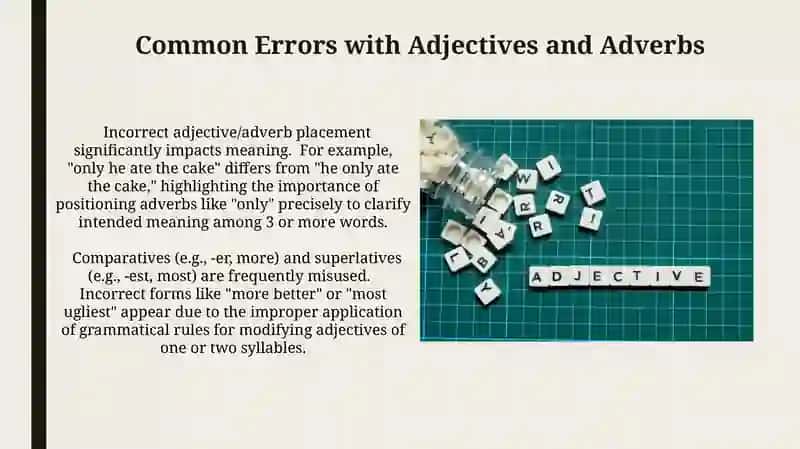 Adjective, Adverbs 3