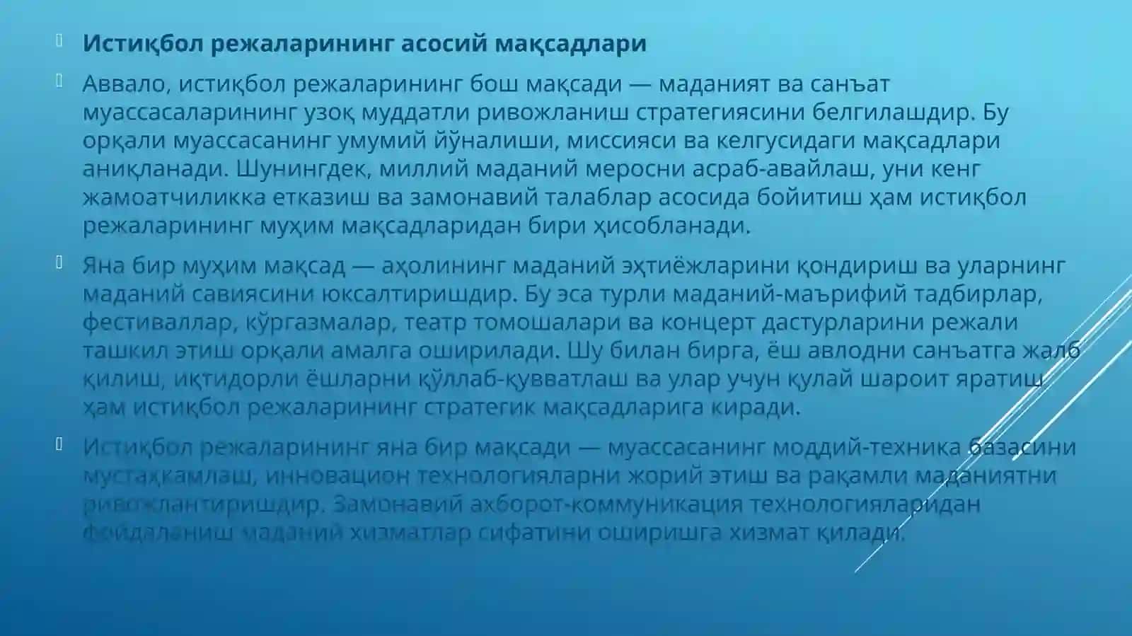 Истиқбол режалари: Маданият ва санъат сохаси фаолиятида 3