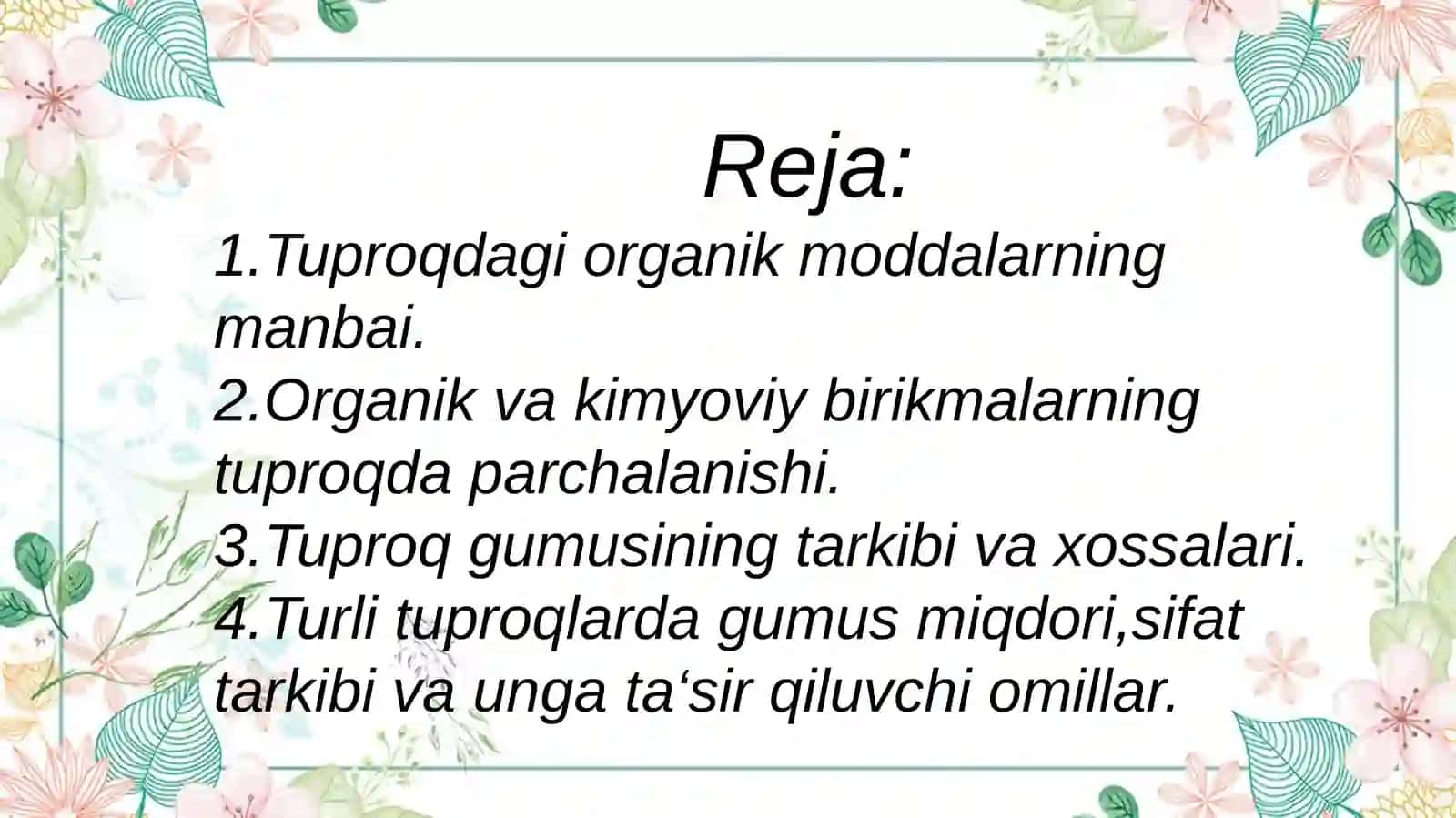 Tuproqdagi organik moddalar va ularning tabiati 3