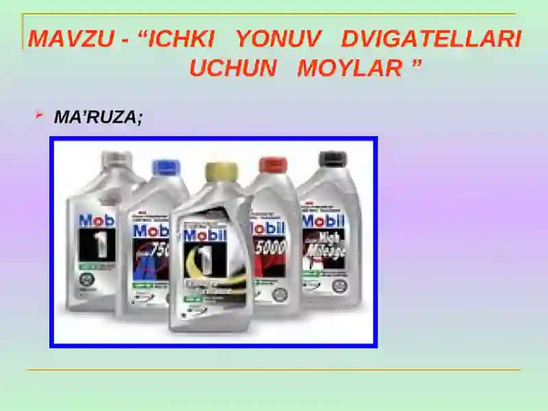 ICHKI YONUV DVIGATELLARI UCHUN MOYLAR 3