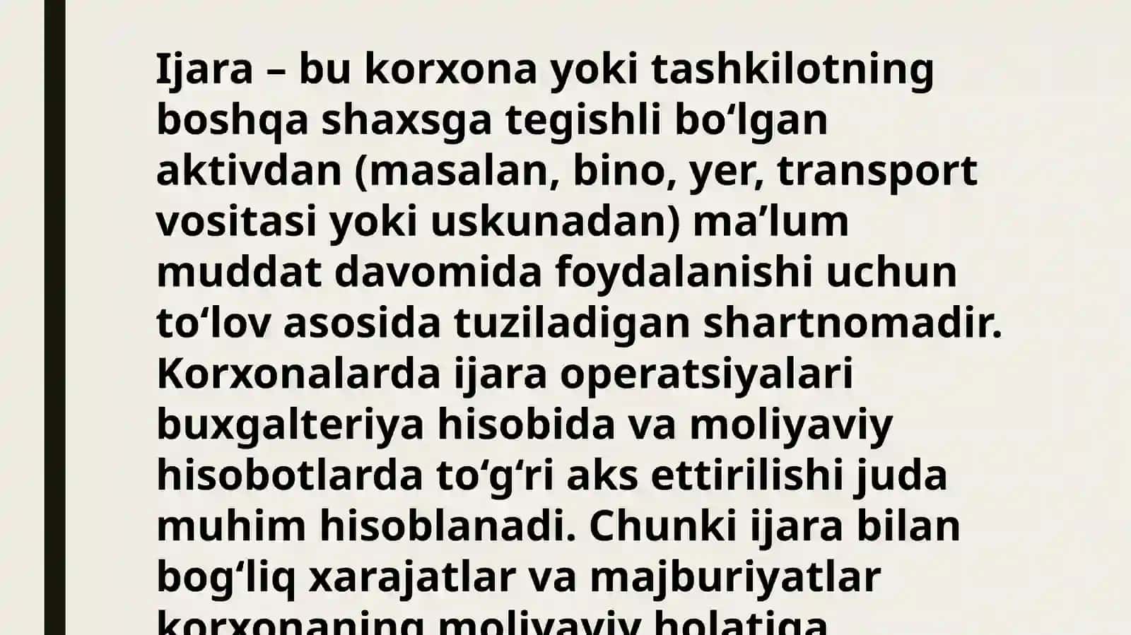 Ijara bilan bog‘liq ma’lumotlarni moliyaviy hisobotda yoritib berish. 3