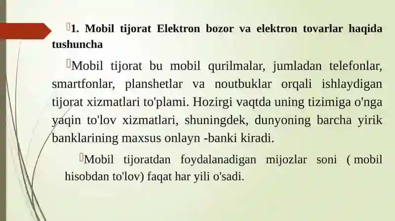 Mobil tijorat Elektron bozor va elektron tovarlar haqida tushuncha 3