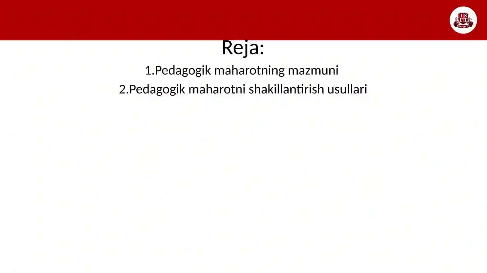 Pedagogik maharotning mazmuni va uning shakllantirish usullari 3