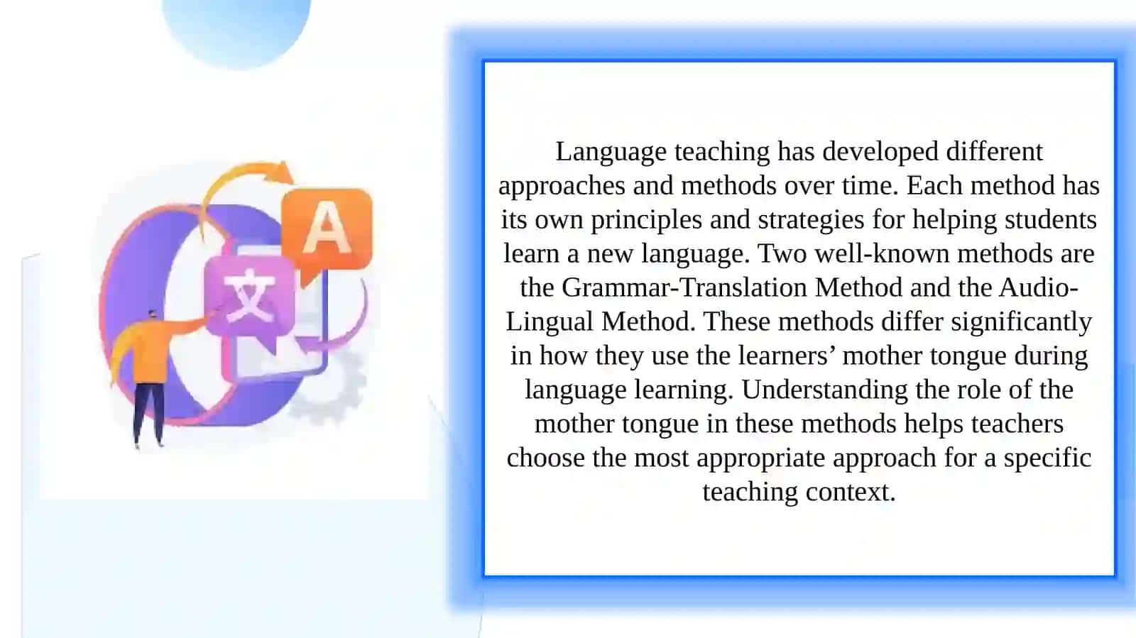 The Role of Mother Tongue in Grammar-Translation and Audio-Lingual Methods 3