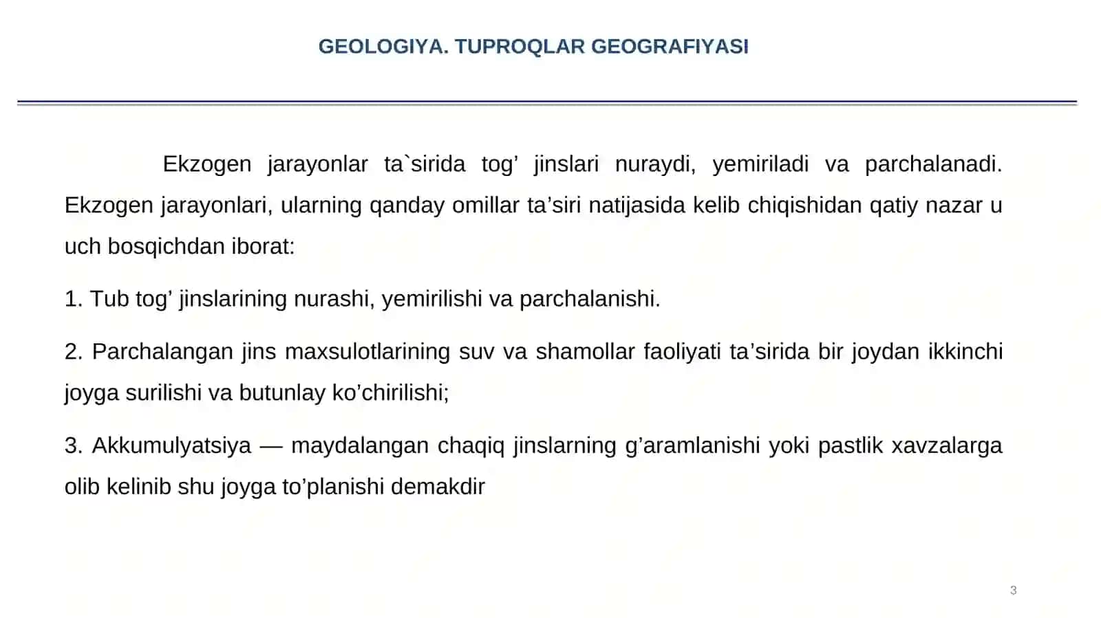 EKZOGEN GEOLOGIK JARAYONLAR HAQIDA TUSHUNCHA. NURASH VA UNING GEOLOGIK AHAMIYATI 3