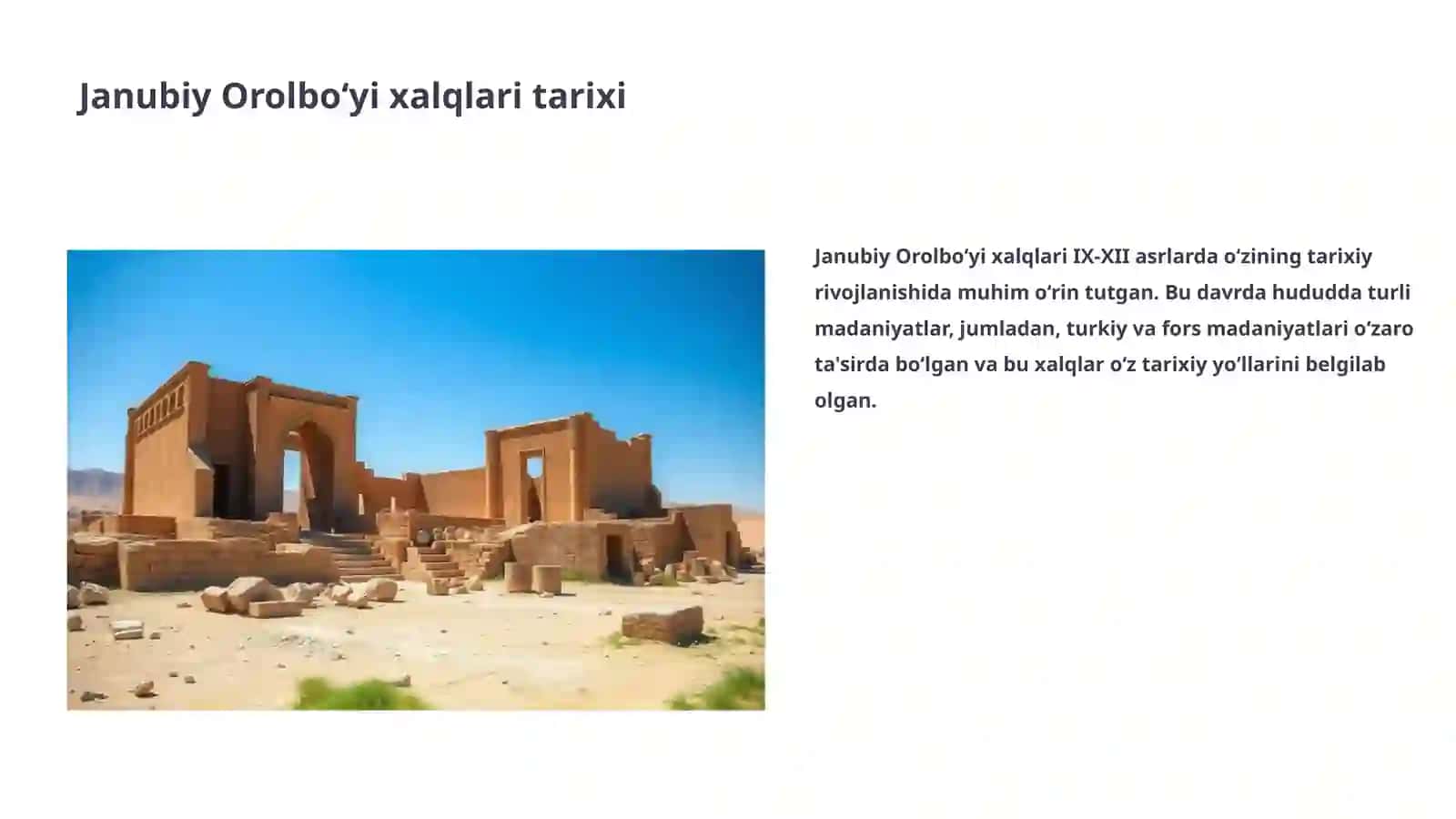 Janubiy Orolbo‘yi xalqlari Uyg‘onish davrida (IX-XII asrlar) 3