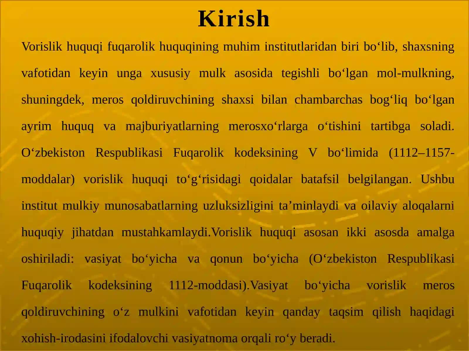 Vorislik huquqi tushunchasi va vorislik asoslari (qonun va vasiyat bo‘yicha) 3