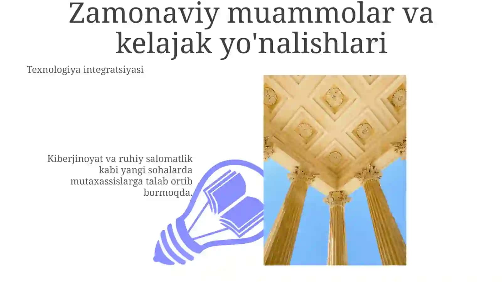 Zamonaviy muammolar va kelajak yo'nalishlari 3