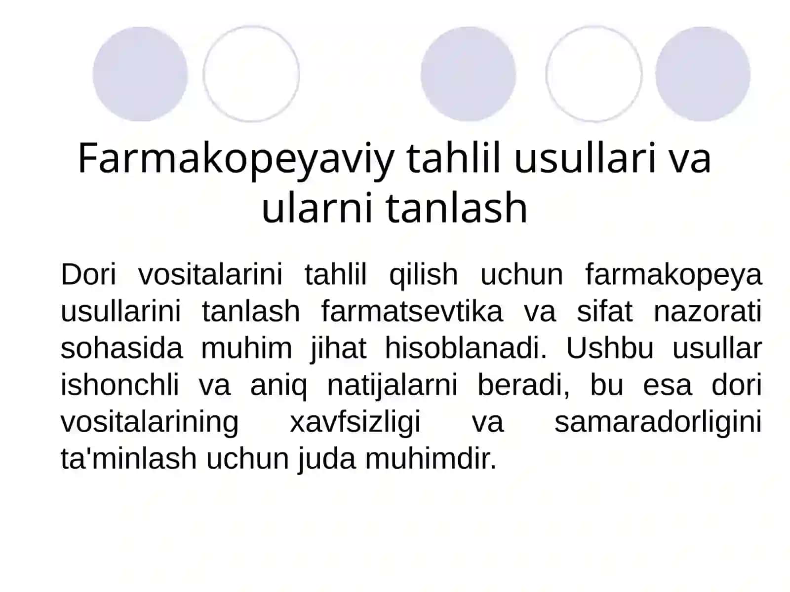 MA’RUZA:DORI VOSITALARINITAHLILIDAFARMAKOPEYA USULLARINI TANLASH 3
