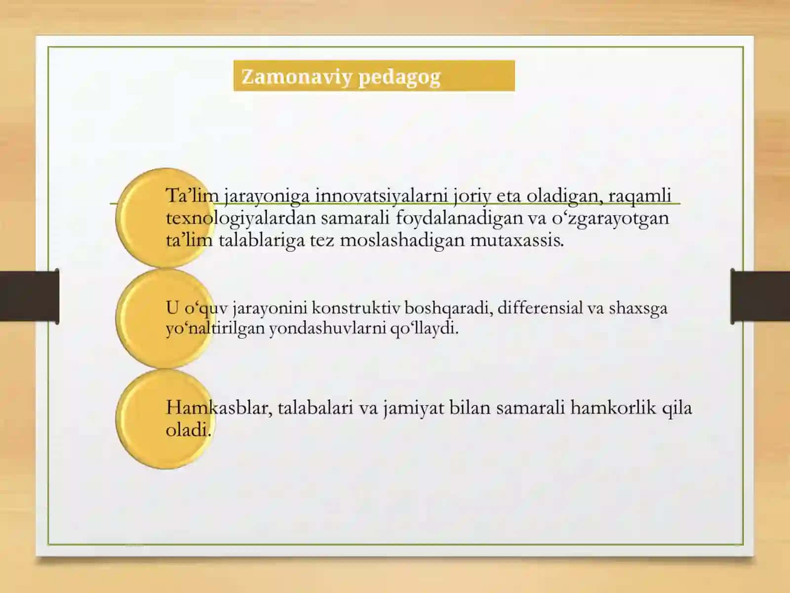 Zamonaviy pedagog va unga qo‘yilgan talablar. OTM professor-o‘qituvchilarning kasbiy rivojlanish yo‘llari 3