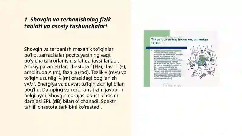 Shovqin va terbanishning fizik va fiziologik xususiyati Dauletyorova Ozoda 3