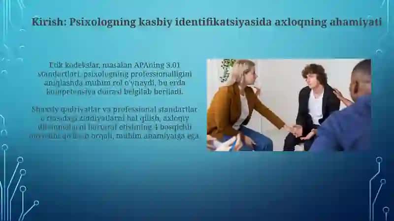 Psixologning kasbiyoʻzligini belgilashning etikaviy tamoyillari 3