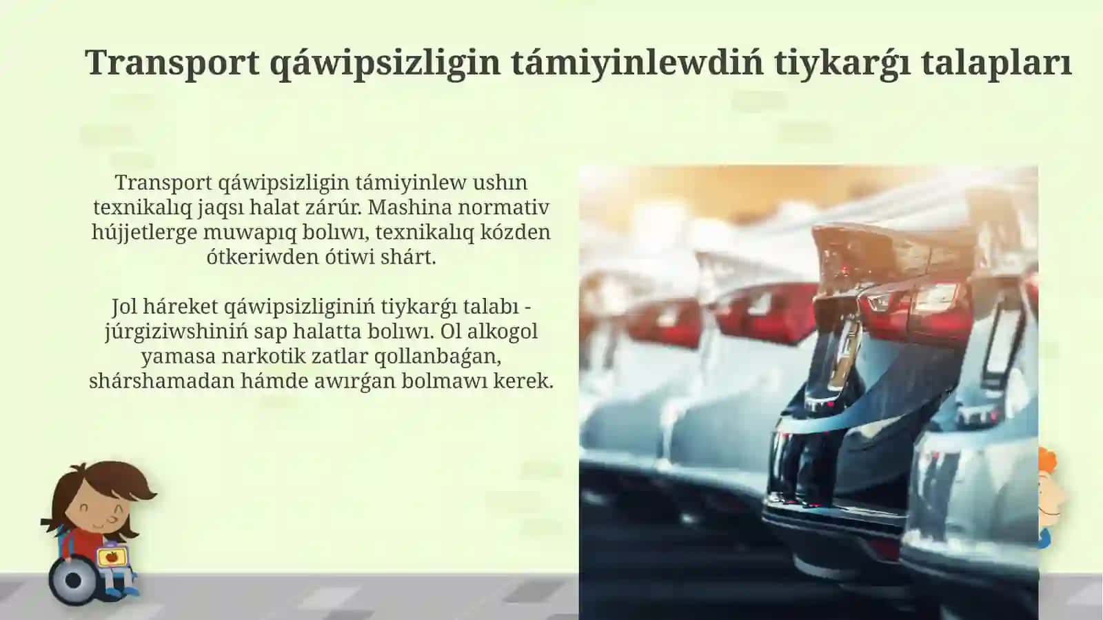 Transport qurallarından paydalanıwda háreket qawipsizligin támiyinlewge qoyılatuǵın talaplar 3