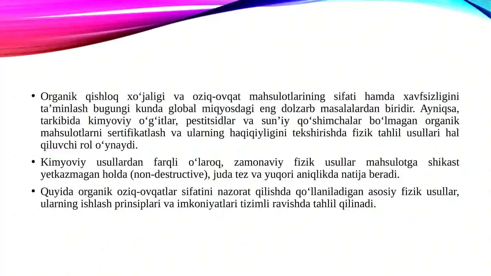 Organik qishloq xo‘jaligi va oziq-ovqat mahsulotlarini sifati va xavfsizligini ta’minlashda fizik usullar yordamida tahlilini o‘rganish 3