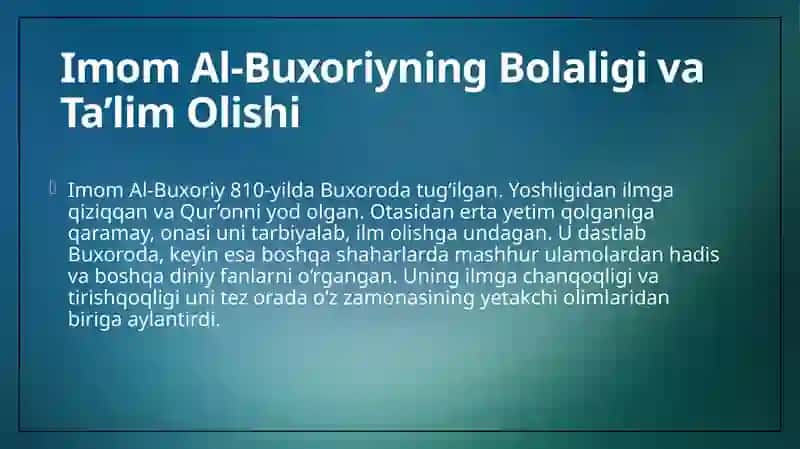 Imom Al-Buxoriy hayoti va asarlari.  Ahmad Al-Farg'oniy ilmiy merosi. 3
