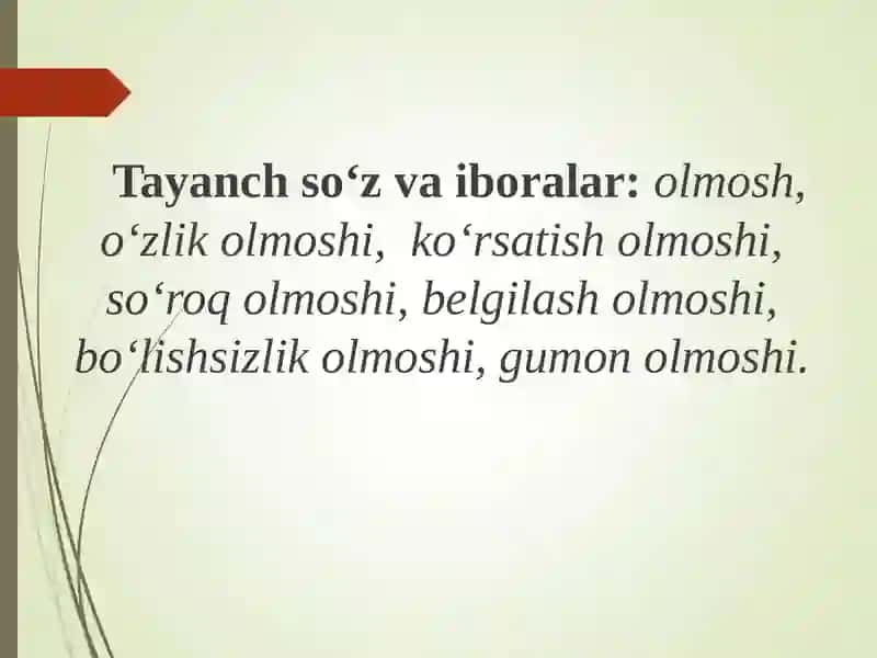 OLMOSHNING TA’RIFI, LEKSIK-GRAMMATIK XUSUSIYATLARI 3