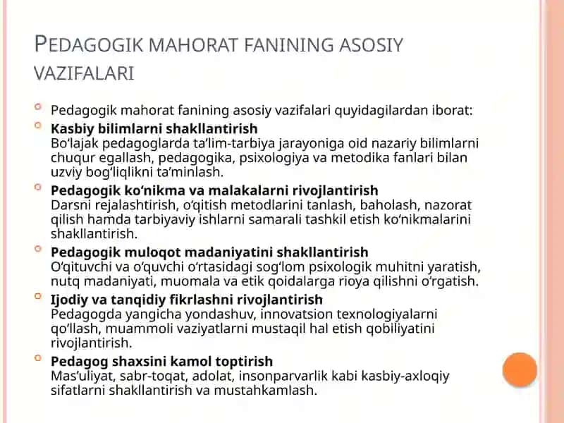 Pedagogik mahorat fanning asosiy vazifalari tarkibiy qismi 3