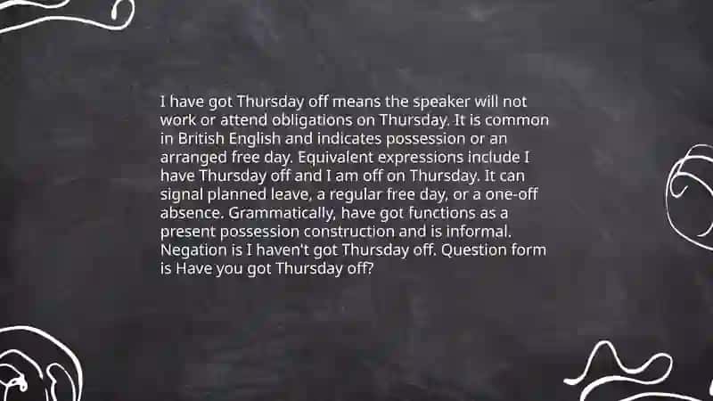 I have got thursday off 3