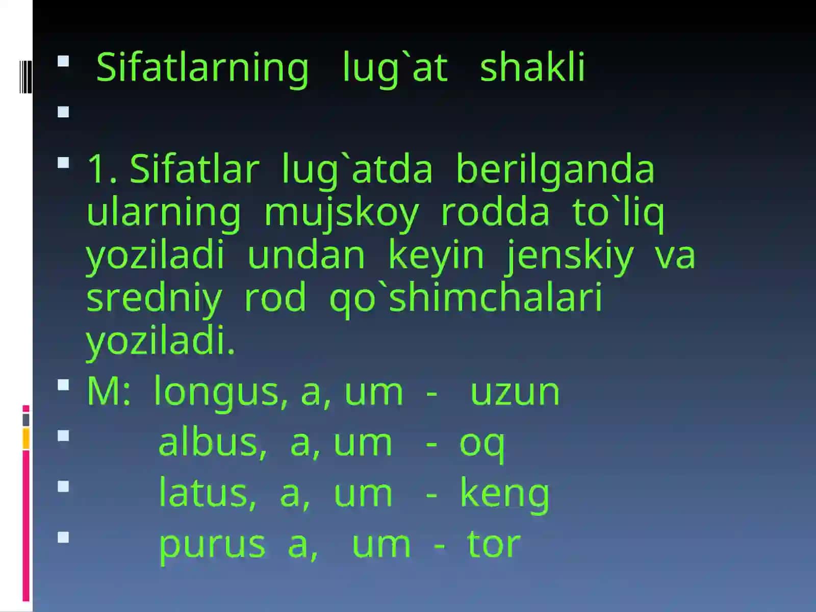 Sifatning grammatik kategoriyalari. Lug`at shakli. Ikki guruhi va turlanishi 3