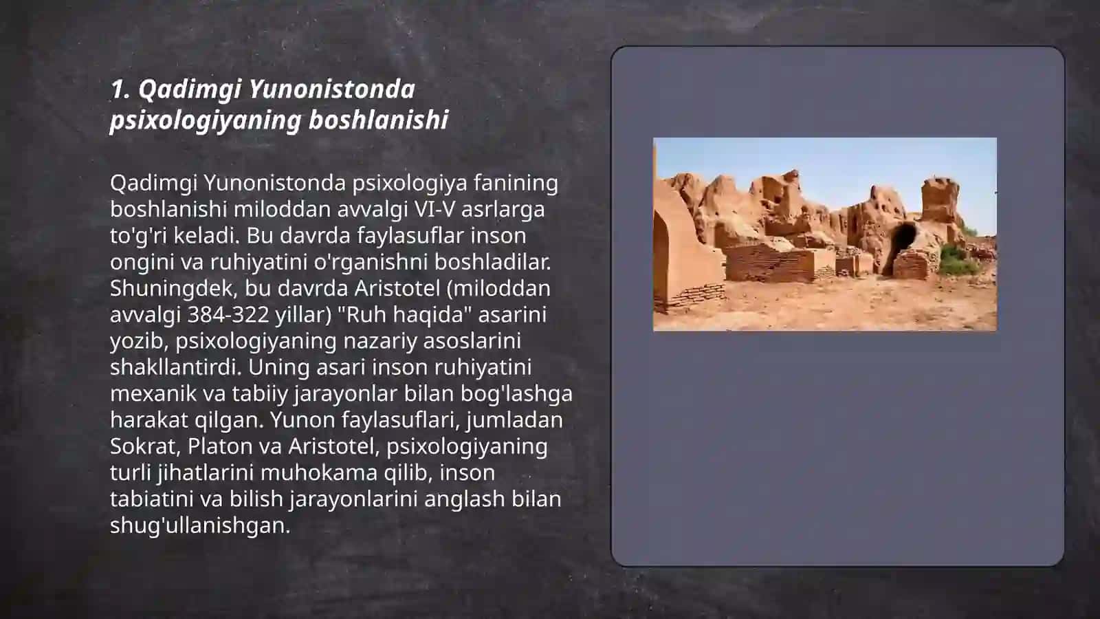 Qadimgi dunyoda va oʻrta asrlarda psixologiya(Qadimgi Yunoniston),(Uyg'onish davrigacha) 3