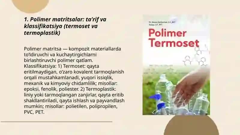 Polimer matriitsalar.Termoset va termoplastik matritsalar. 3