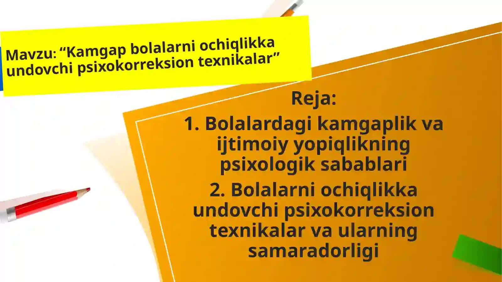 Kamgap bolalarni ochiqlikka undovchi psixokorreksion texnikalar 3