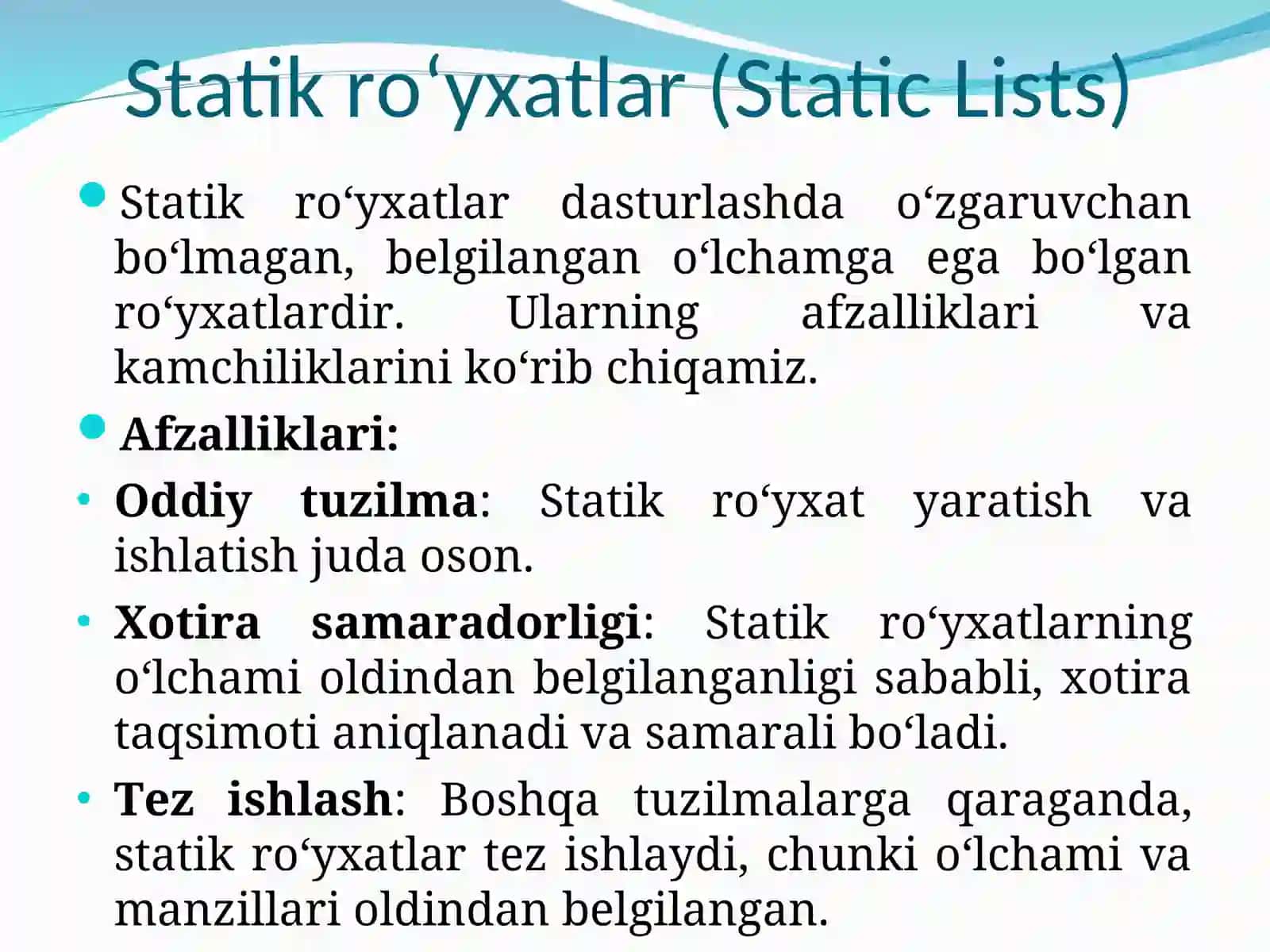 Ro‘yxatlar (Listlar). Ro’yxatlar– dinamik va statik ro‘yxatlar, ularning afzalliklari. 3