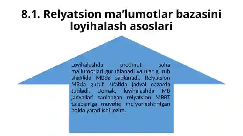 8-mavzu: Ma`lumotlar bazasini mantiqiy loyihalash 3