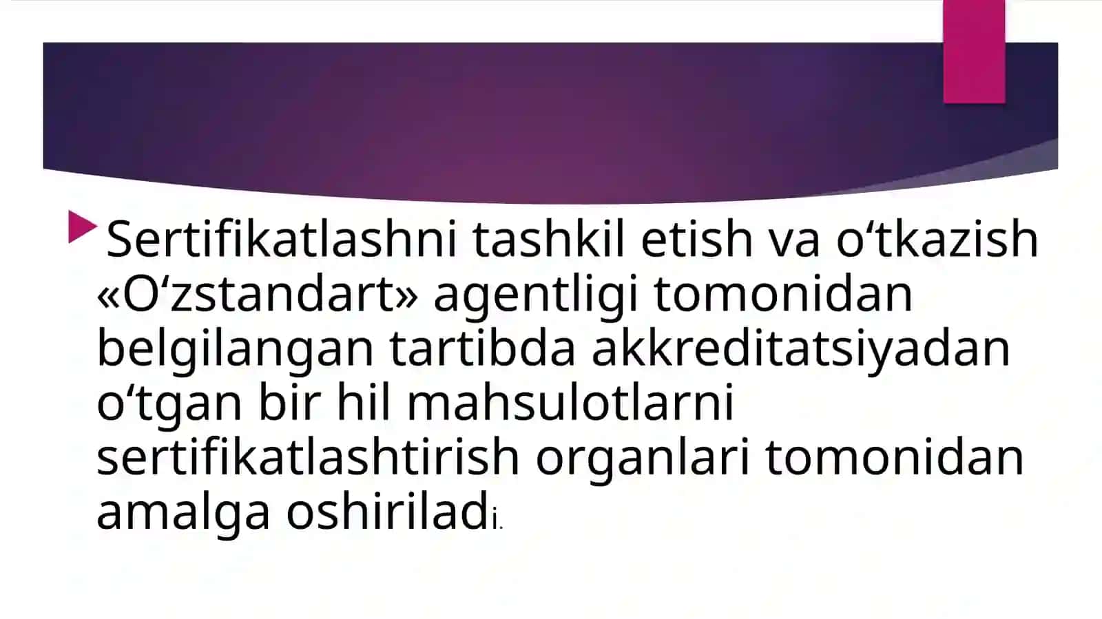 Mahsulotni sertifikatlashni tashkiliyxuquqiyasasoslari 3