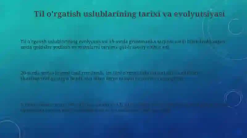 Til o'rgatish uslublarining tarixi va evolyutsiyasi 3