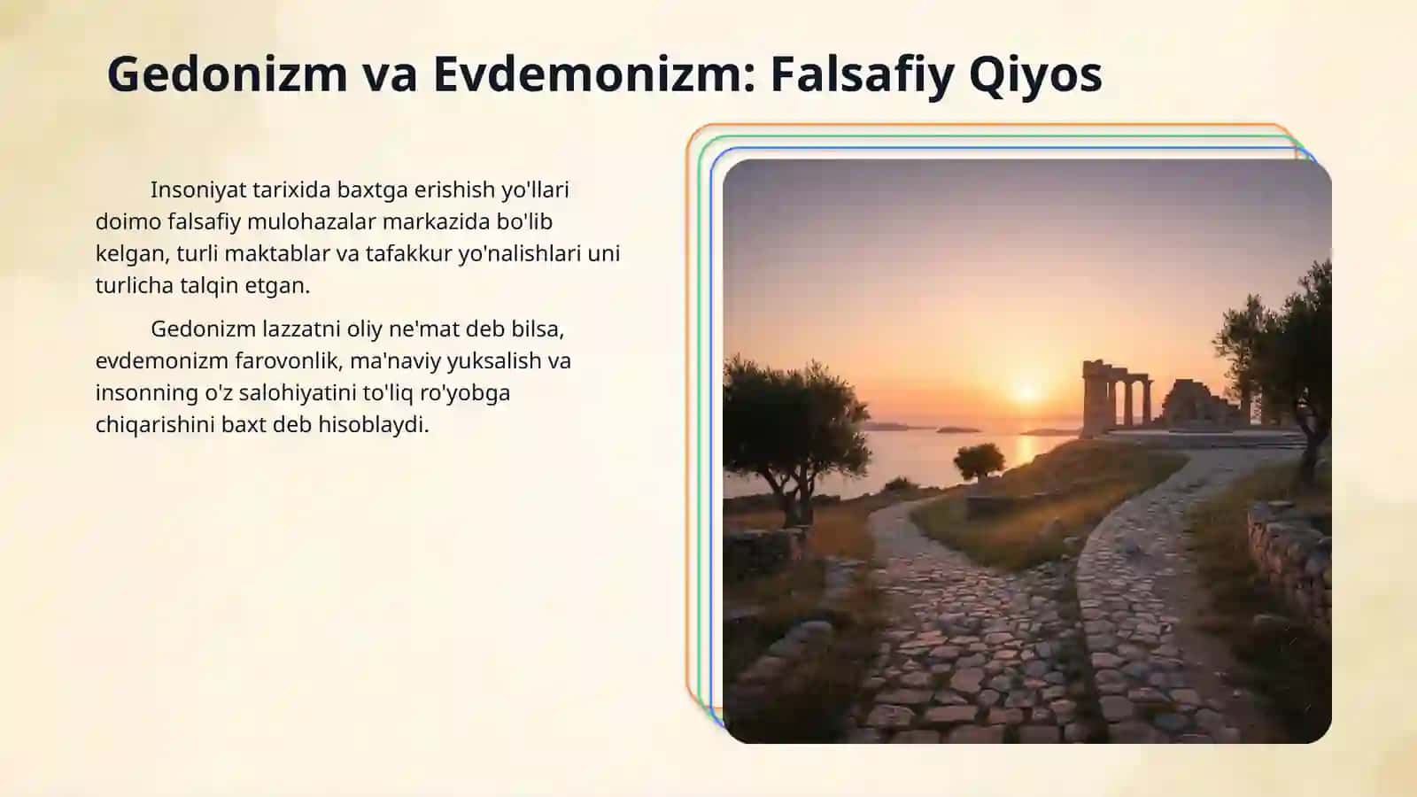 Gedonizm va Evdemonizm taqqoslanishi 3