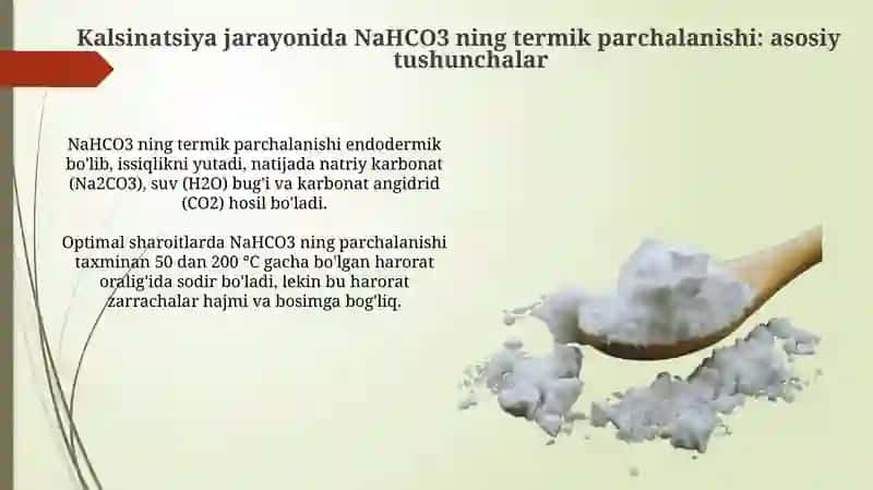 NaHCO3ni Kalsinatsiya jarayonida va termik parchalanish mexanizmlari 3