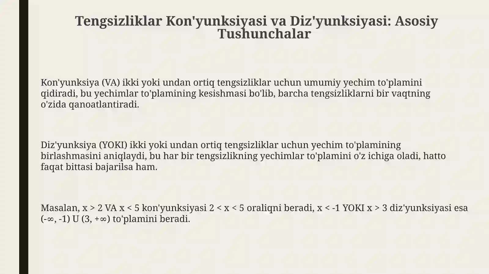 Bir o'zgaruvchili tengsizliklarning kon'yunksiya va diz'yunksiyasi 3