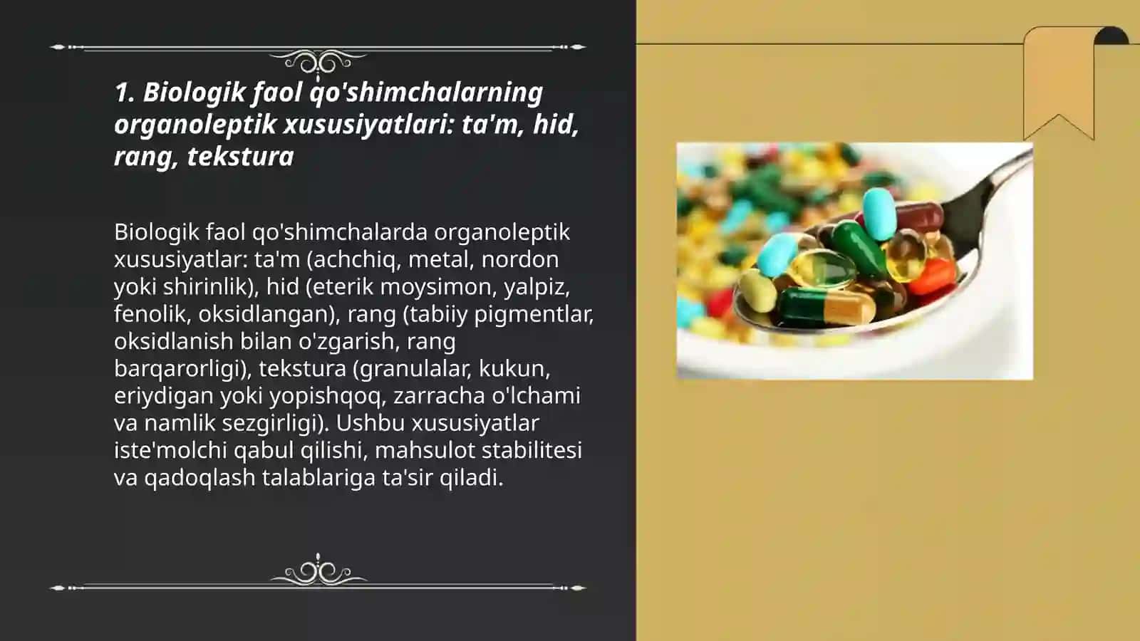 Biologik faol qo'shimchalarning orgonoleptik, texnologik va biologik vazifalari 3