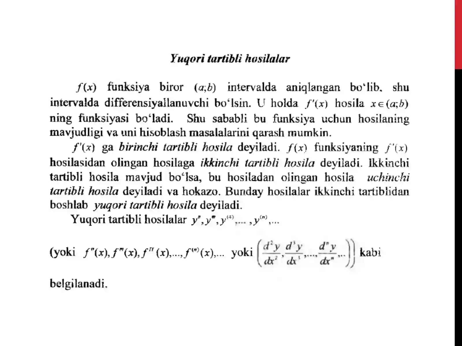 YUQORI TARTIBLI HOSILALAR. IKKINCHI TARTIBLI HOSILANING MEXANIK MA’NOSI. FUNKSIYANING DIFFERENSIALI. YUQORI TARTIBLI DIFFERENSIALLAR. DIFFERENSIALLARDAN TAQRIBIY HISOBLASHLARDA FOYDALANISH 3
