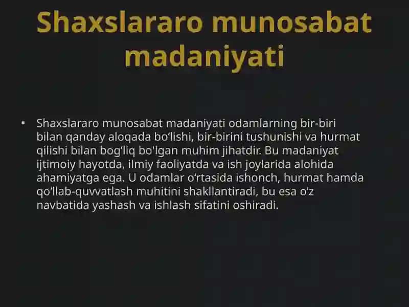 Shaxslararo munosabat madaniyati 3