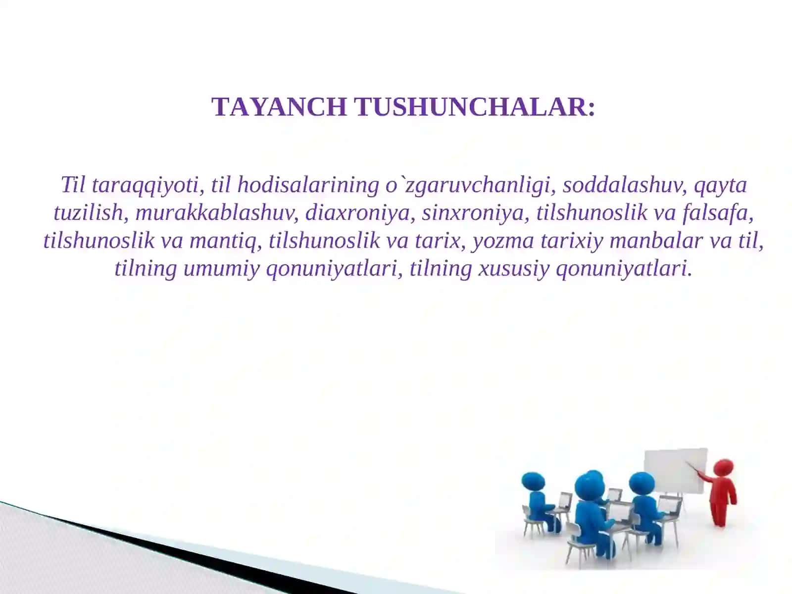 TILNING TARIXIY TARAQQIYOTI VA O`ZGARUVCHANLIGI DUNYO TILLARI TAVSIFI VA TASNIFI TILSHUNOSLIK VA BOSHQA FANLAR 3